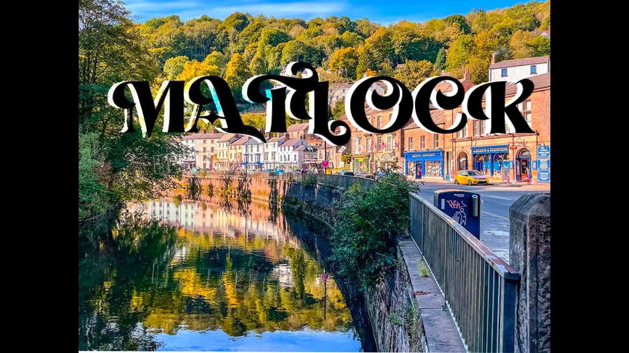 MATLOCK Derbyshire Tour  4K ultra hd walking Tour