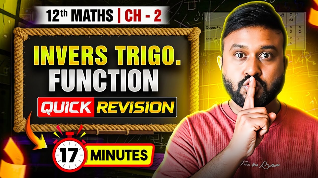 ITF : Inverse Trigonometric  | Class 12 Maths Ch 2 | Full Chapter Revision in 40 Minutes | CBSE 2026