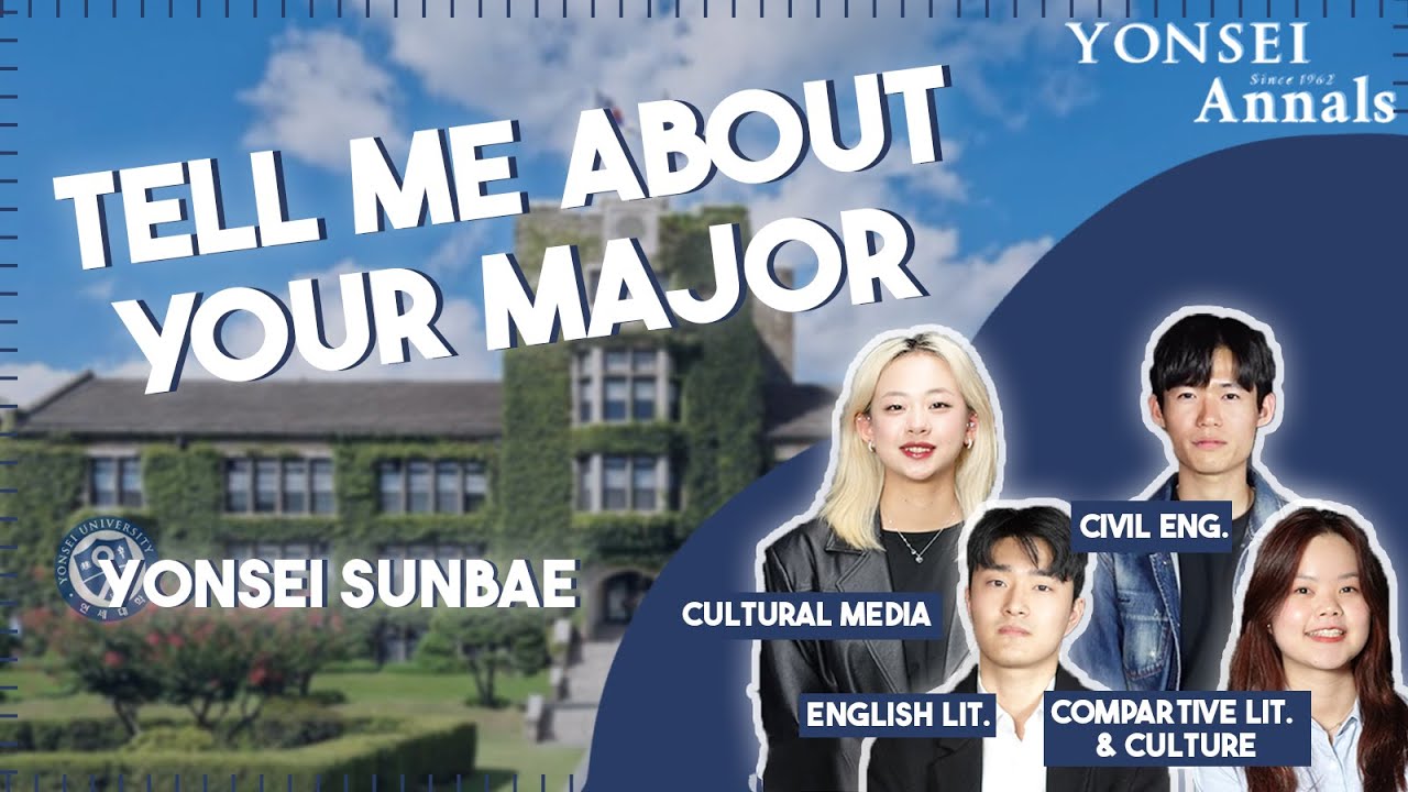 [Yonsei Sunbae] Tell Me Your Major: Yonsei University Students Edition 📚