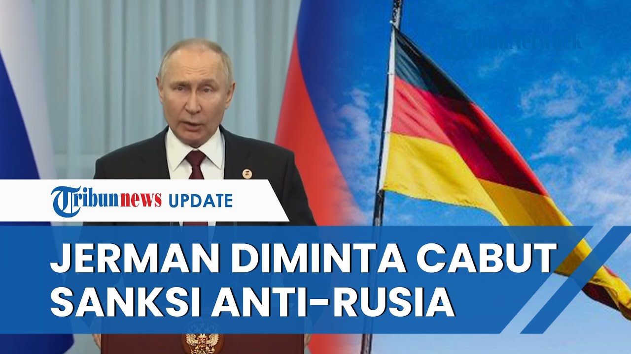Jerman Kapok Musuhi Rusia, Kini Minta Sanksi Anti-Moskow Dicabut agar Ekonomi Kembali Pulih