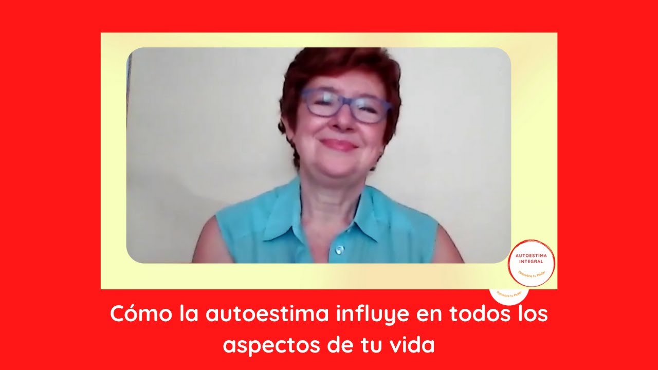 C&oacute;mo la Autoestima Influye en tu vida