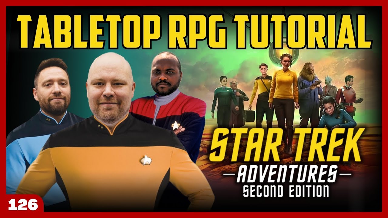 We learn how to play Star Trek Adventures!