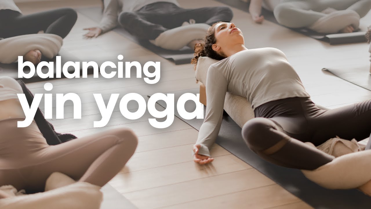 Balancing Yin Yoga Flow for Ultimate Relaxation | Unwind and De-stress
