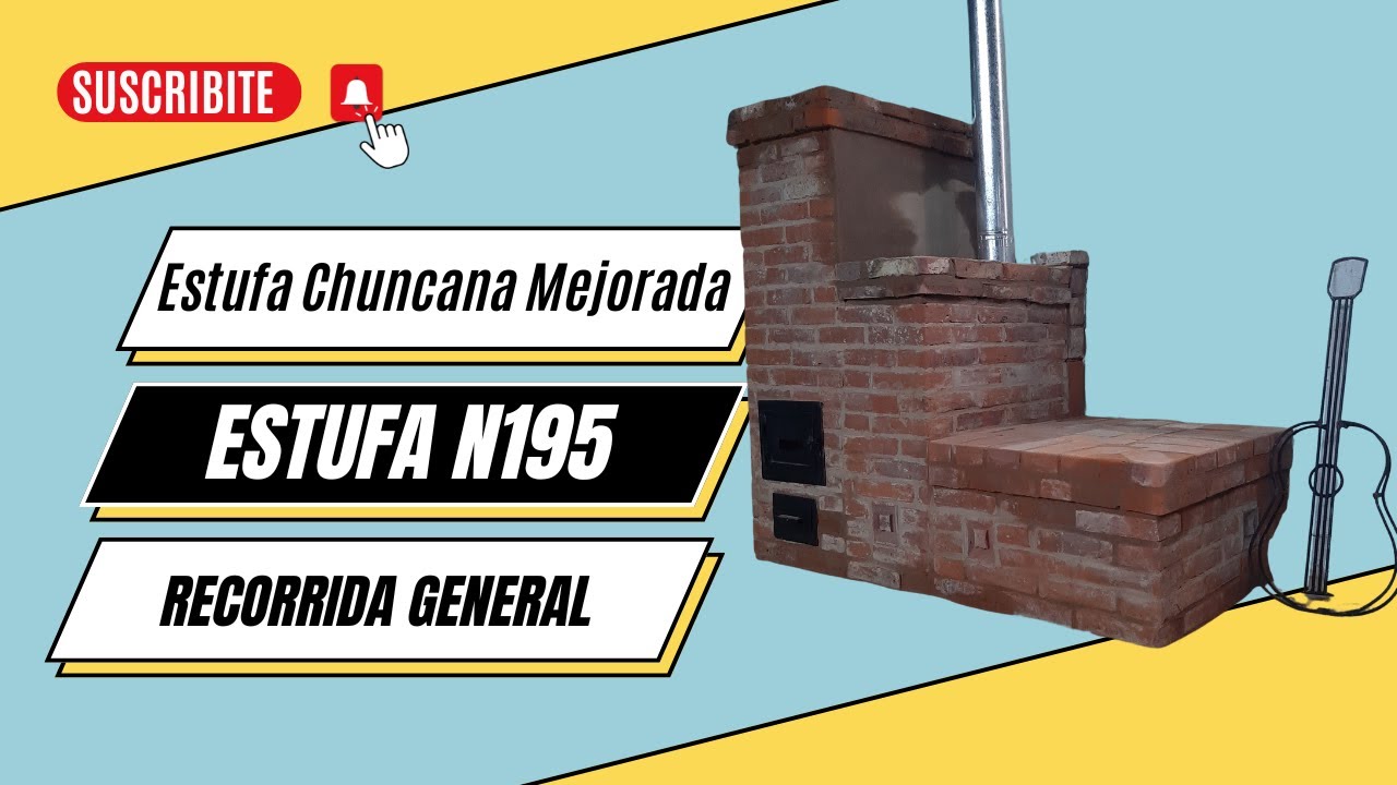 Estufa N&ordm; 195. Chuncana Mejorada con banco de masa. Recorrida general. DESCARGATE planos gratis