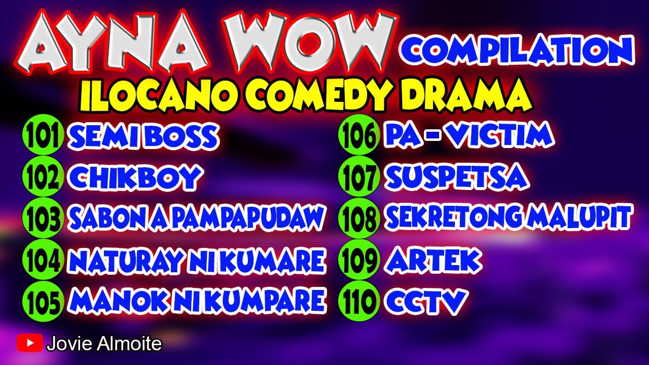 AYNA WOW COMPILATION 101-110 (10 EPISODES) | ILOCANO COMEDY DRAMA