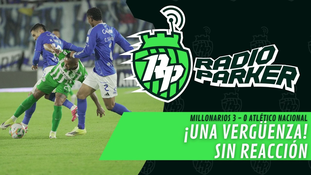 Radio Parker - Derrota 3-0: sin reacción y sin ideas - ¡UNA VERGÜENZA!