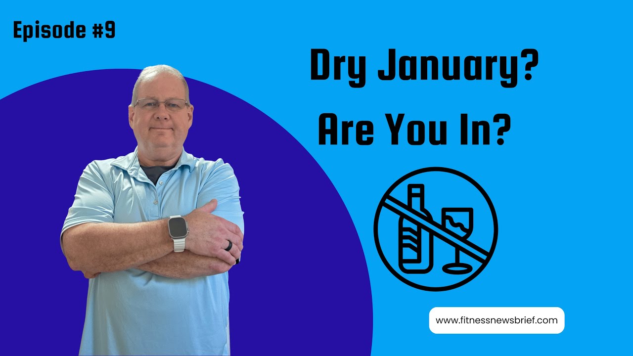 Dry January Explained!!! (Healthier than we think?)