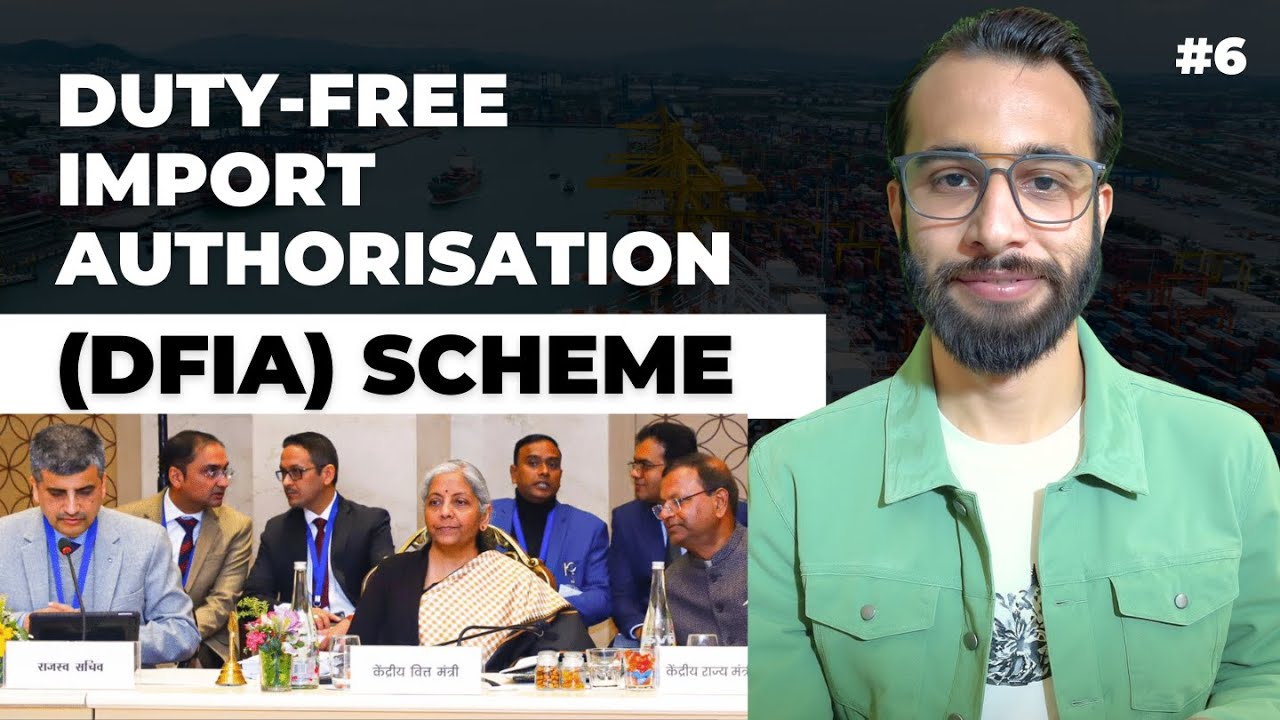 Duty-Free Import Authorisation (DFIA) Scheme Explained | Govt Incentives for Exporters #6