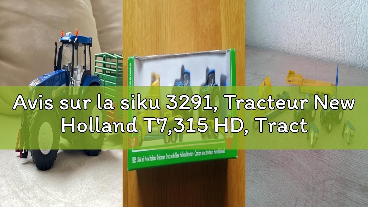 Avis sur la siku 3291, Tracteur New Holland T7,315 HD, Tracteur jouet, 1:32, m&eacute;tal/plastique, bleu,