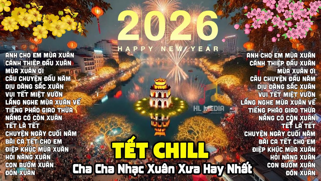Playlist Nhạc Xuân Được Chọn Nghe Nhiều Nhất - Những Bài Nhạc Tết Cha Cha Bất Hủ Siêu Hay