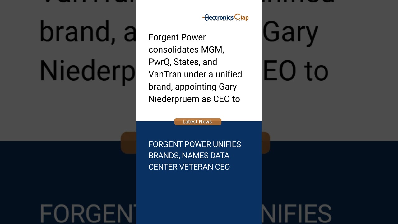 Forgent Power Unifies Brands & Appoints Gary Niederpruem as CEO #latestnews #news #ai #viralnews