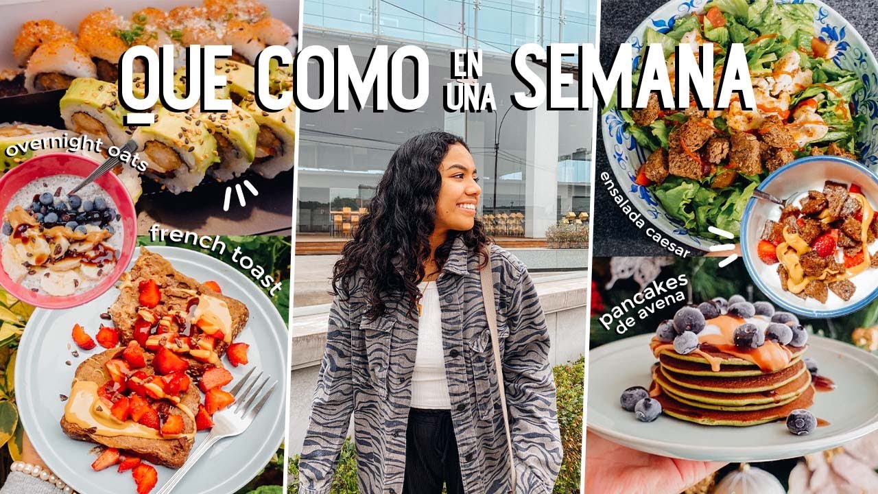 LO QUE COMO INTUITIVAMENTE EN UNA SEMANA (RECETAS FÁCILES Y DELICIOSAS) | Johanna De La Cruz