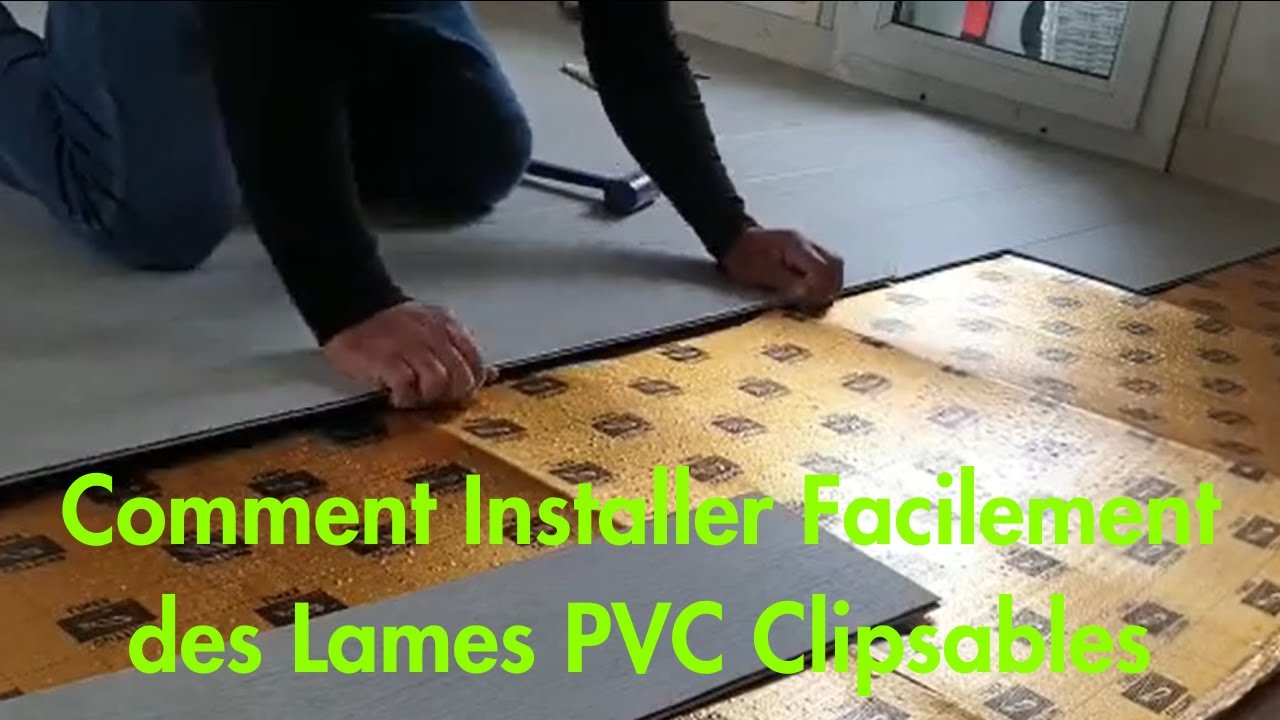 Comment Installer Facilement des Lames PVC Clipsables