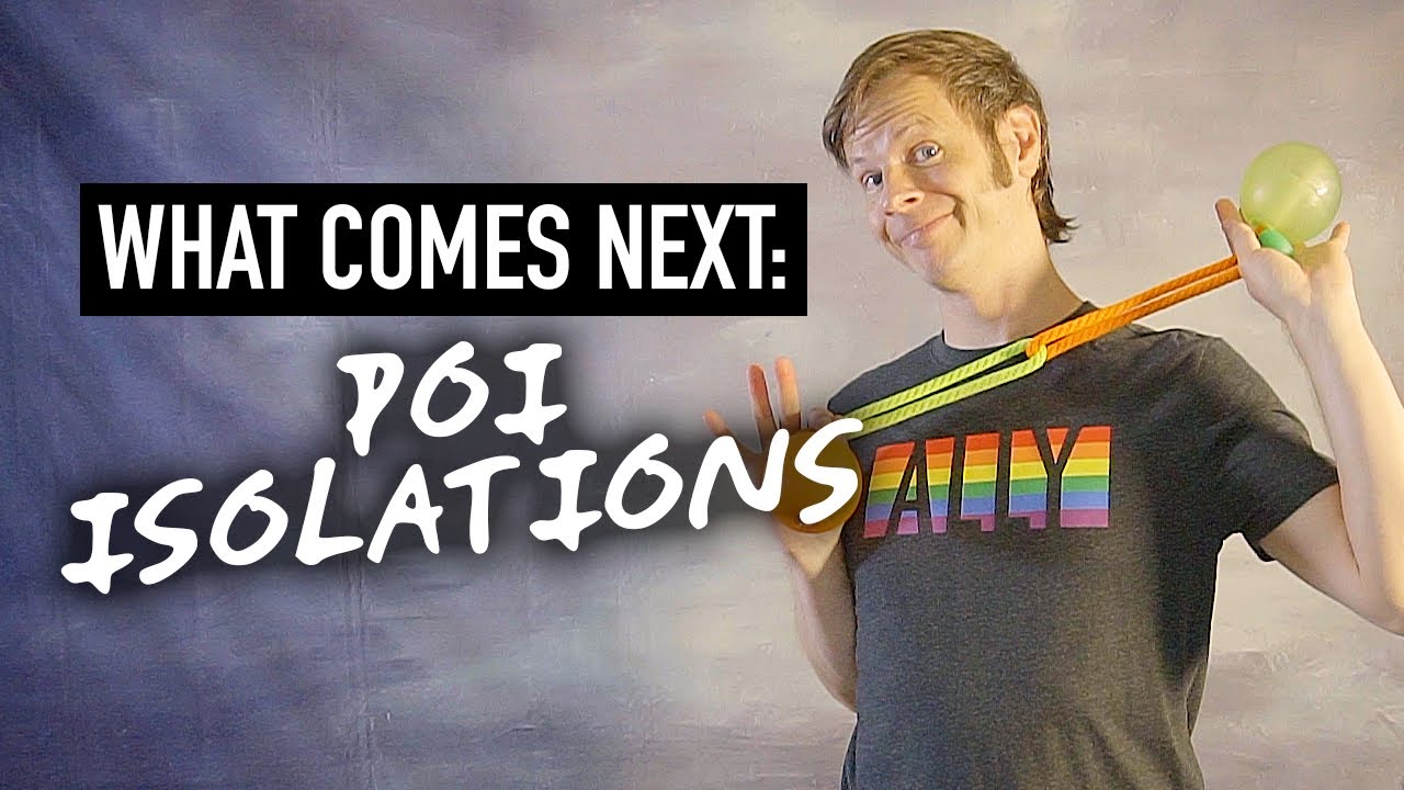 What Comes Next: Poi Isolations