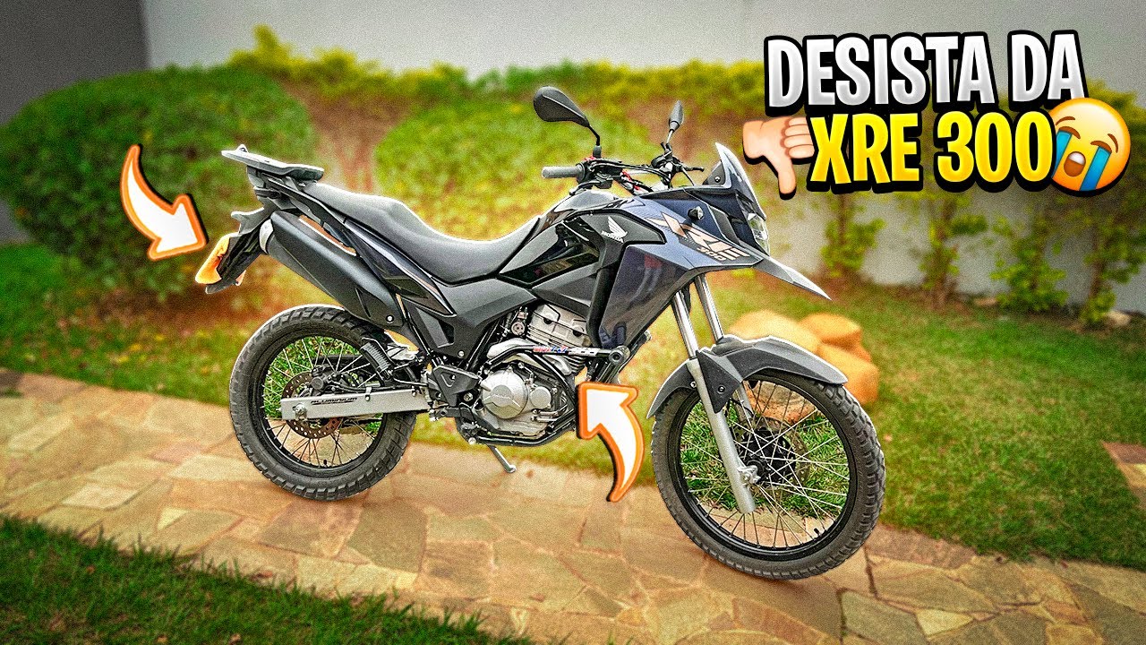10 MOTIVOS PARA N&Atilde;O COMPRAR A XRE 300 (PROBLEMA CRONICO)