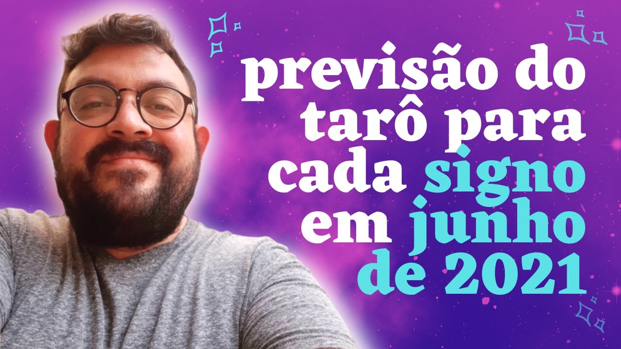 PREVISÕES E CONSELHOS DO TARÔ ENCANTADO PARA CADA SIGNO ZODÍACO EM JUNHO DE 2021