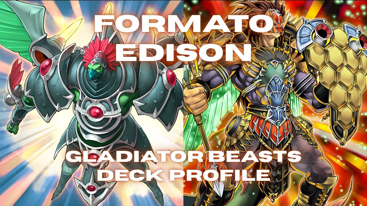 Edison Format - Gladiator Beasts deck profile