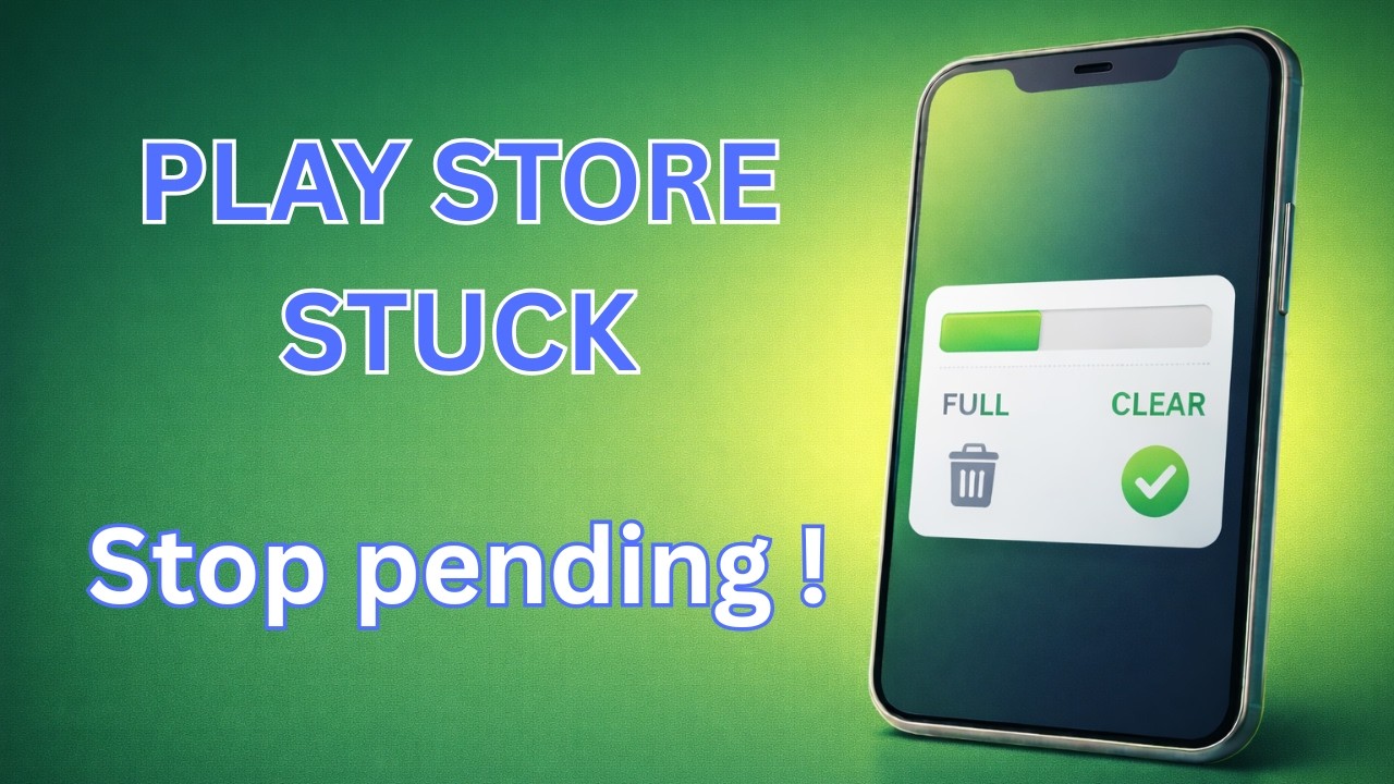 Google Play Store Stuck on &ldquo;Pending&rdquo;? Fix Downloads Fast (5 Quick Fixes) | 2026