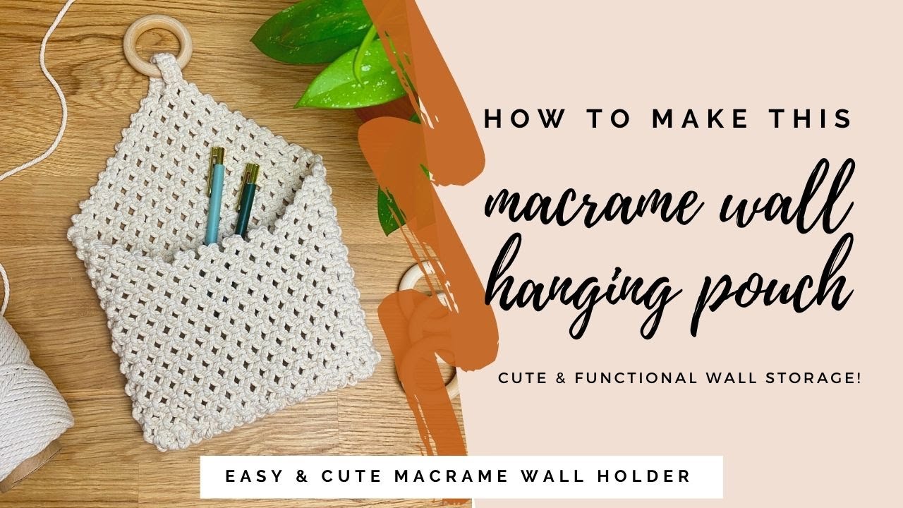Easy macrame wall pouch/mail holder | cute & functional macrame wall decor tutorial DIY macrame