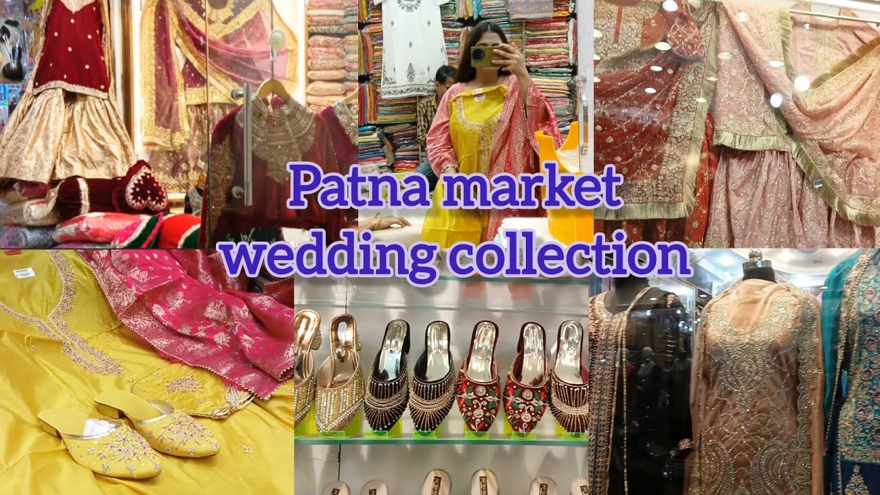 Patna Market Wedding Shopping Vlog🛍️ | Patna Market Latest Collection😍 #shoppingvlog #patnamarket