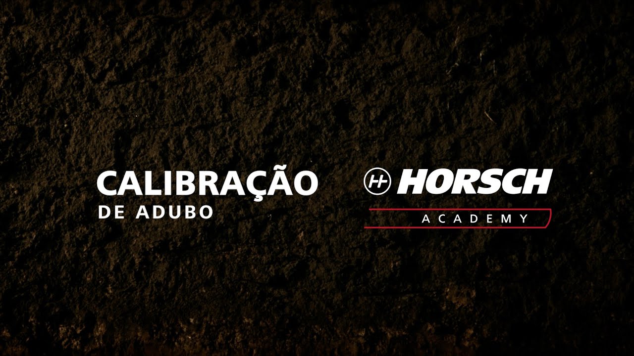 HORSCH ACADEMY – Calibração de Fertilizante e Sementes Miúdas