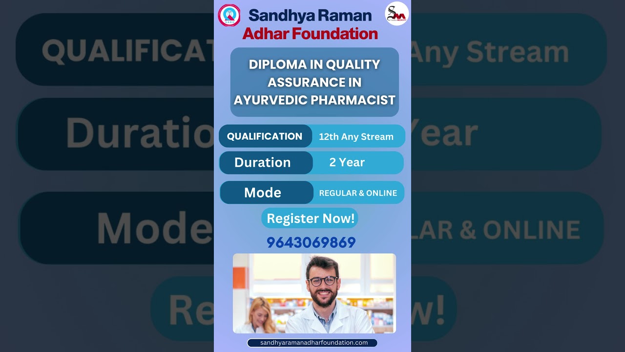 DIPLOMA IN QUALITY ASSURANCE IN AYURVEDIC PHARMACIST #diplomacourses #AYURVEDIC #pharmacist
