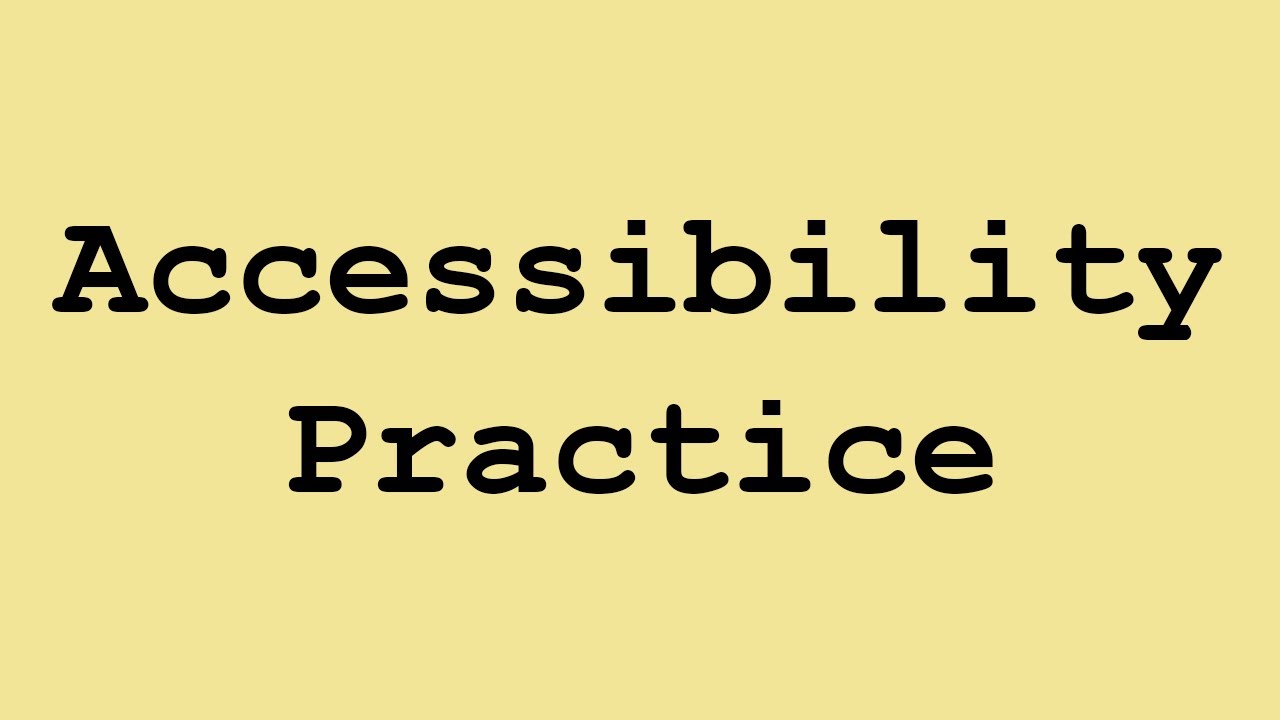 Accessibility, Design, and Grid Review Practice