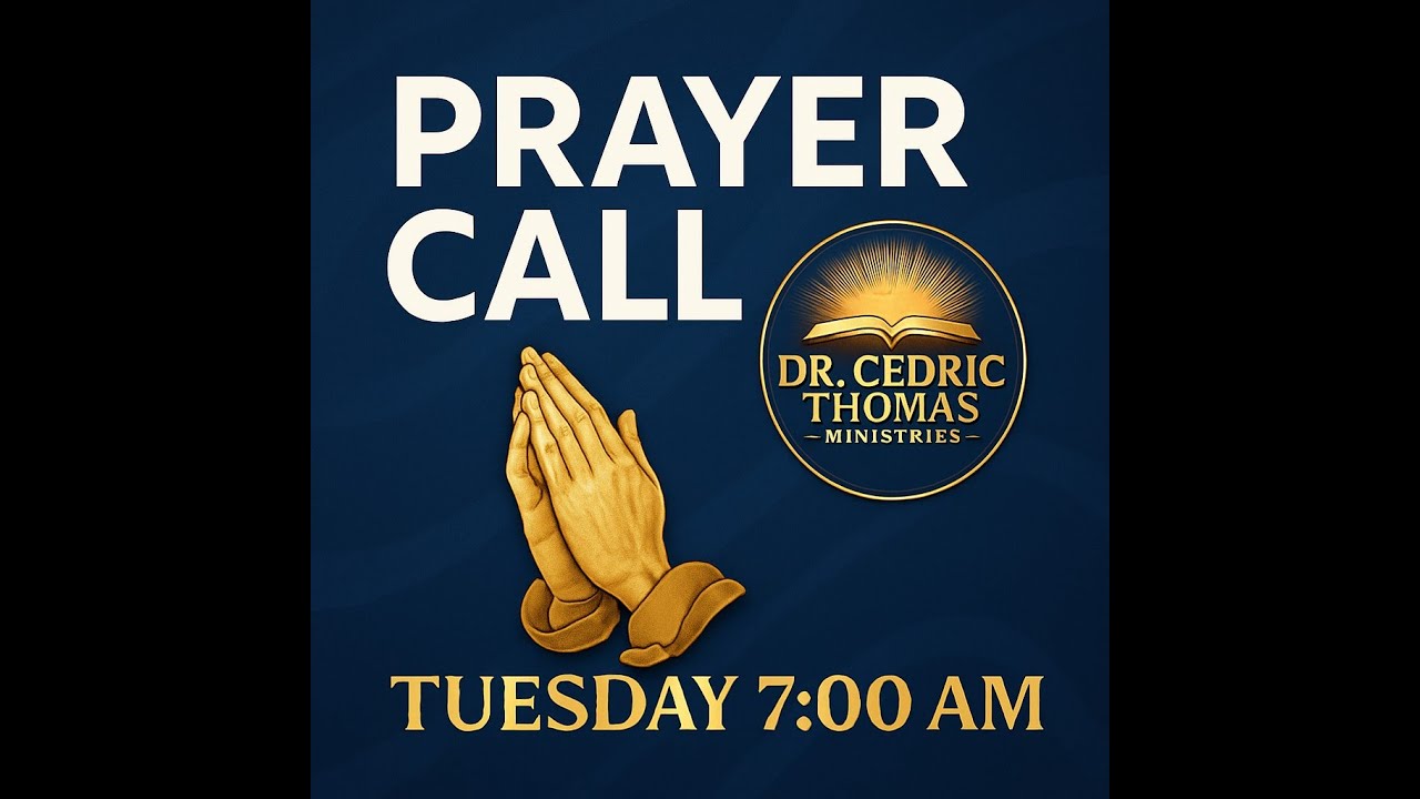 5.20.25 Tuesday Morning Prayer with Dr. Cedric