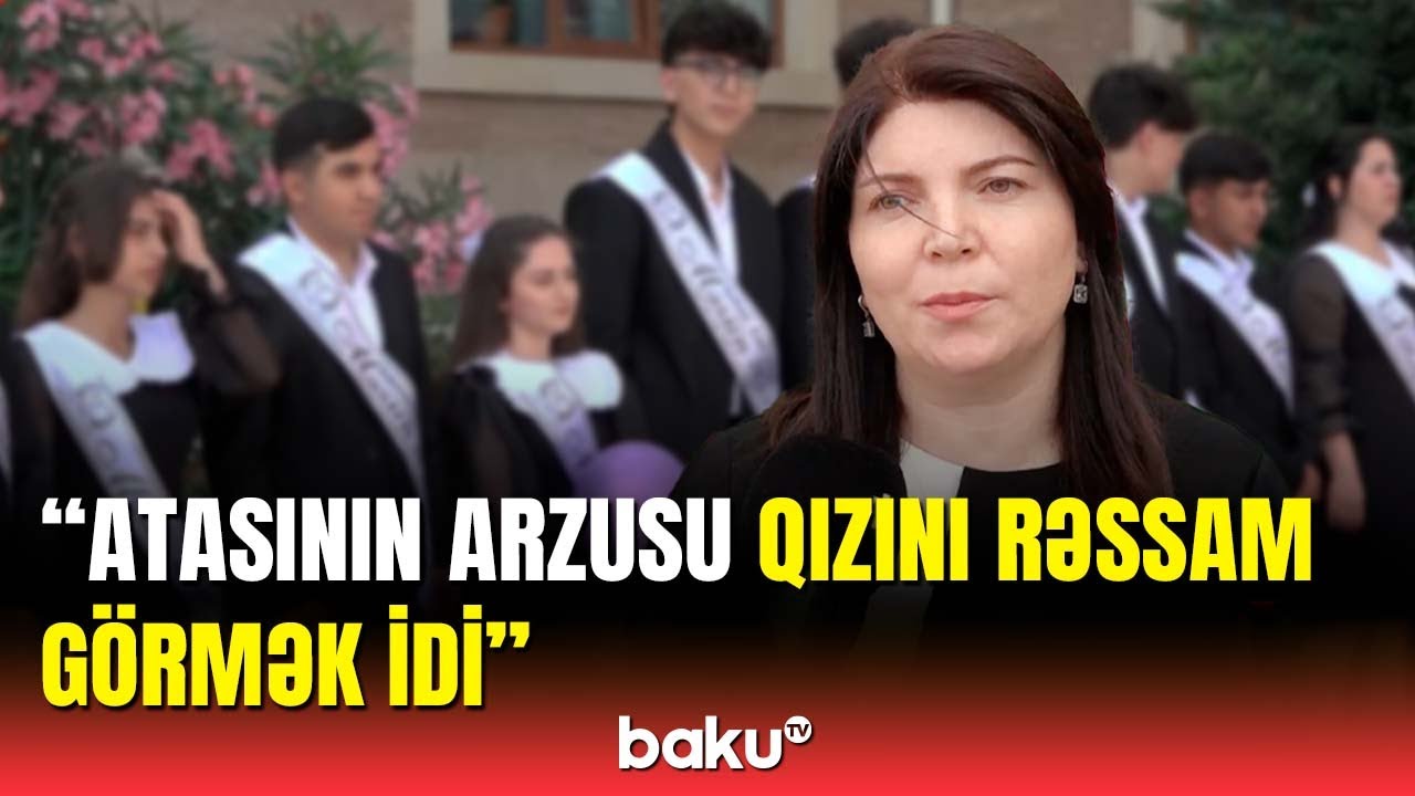 Atasının adını daşıyan məktəbdə şəhid qızının 