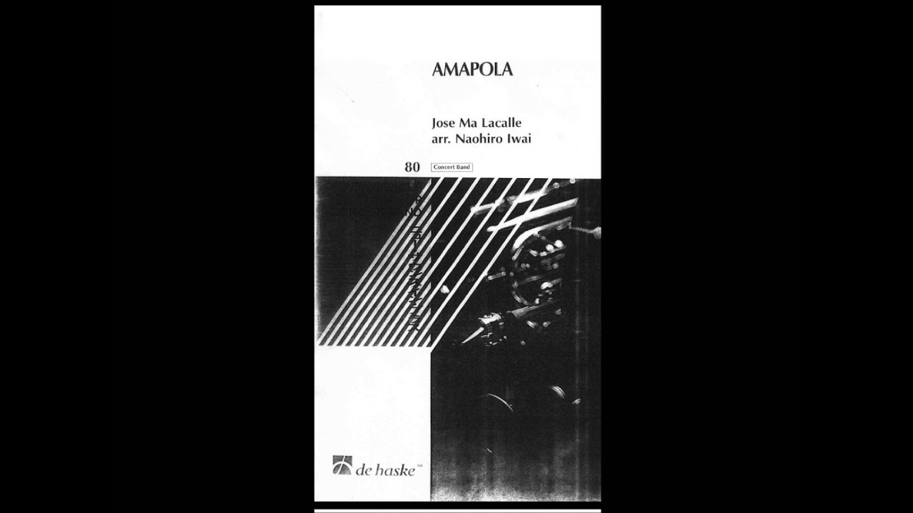 Amapola-Jose Ma Lacalle/Arr. Naohiro Iwai