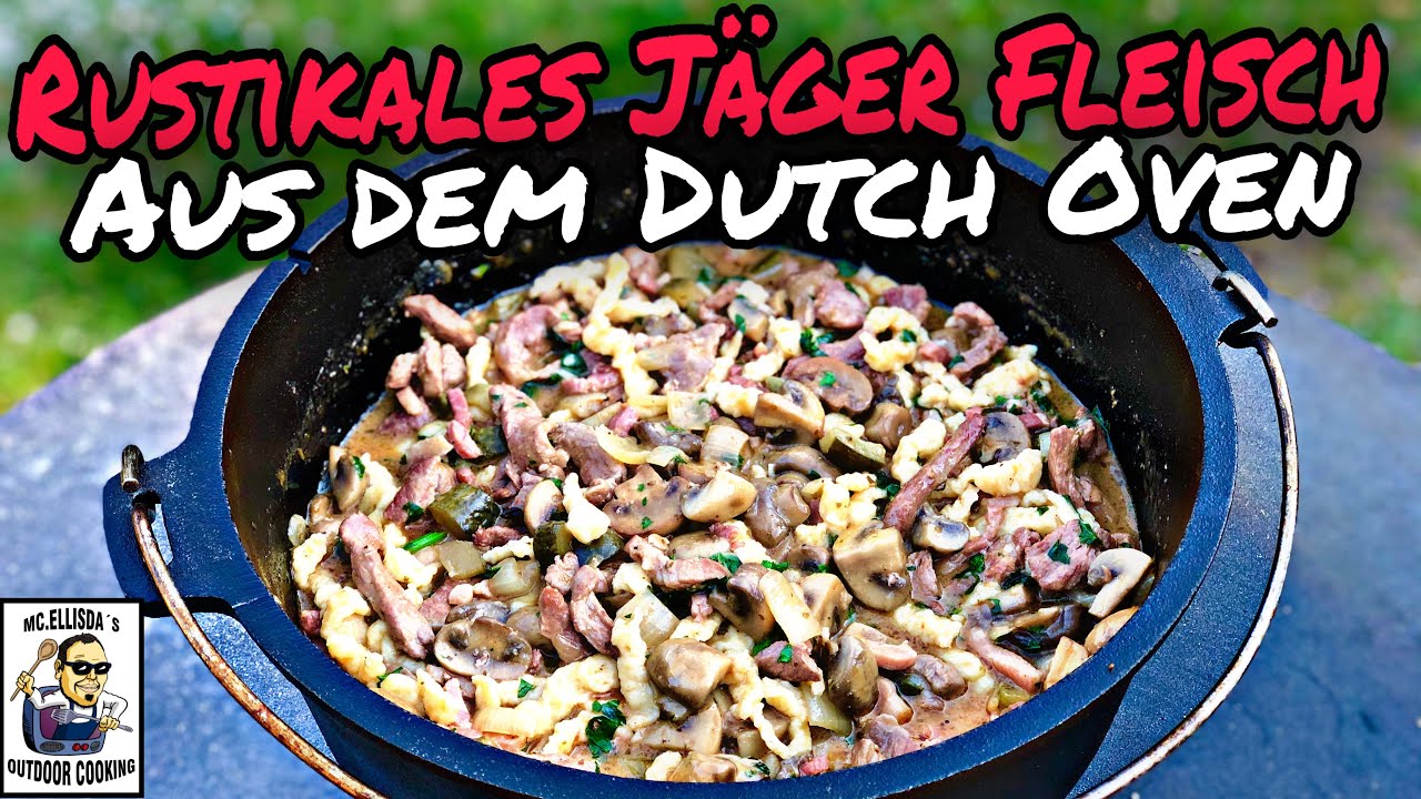 #264 - Rustikales Jägerfleisch aus dem Dutch Oven