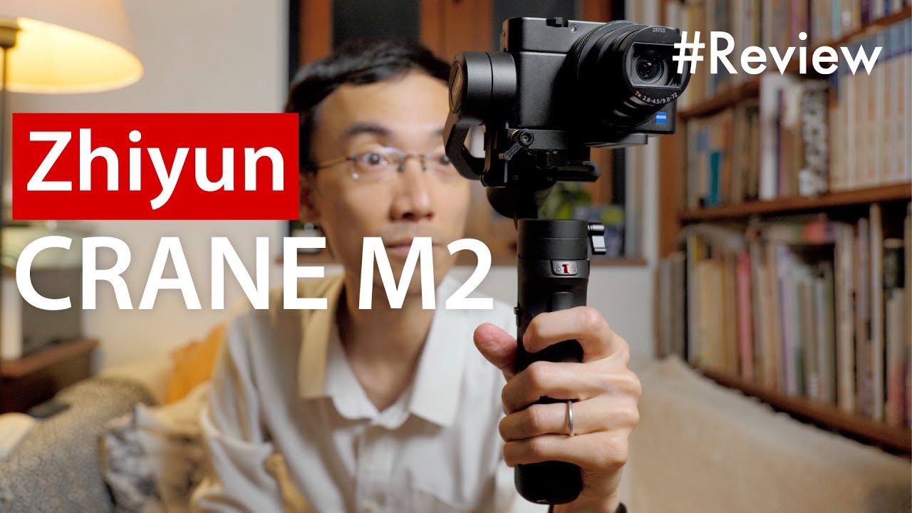 Found my perfect RX100 gimbal: Zhiyun Crane M2 Hands-on Review