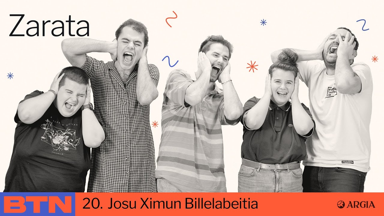 BTN 2x20: Josu Ximun Billelabeitia | Zarata