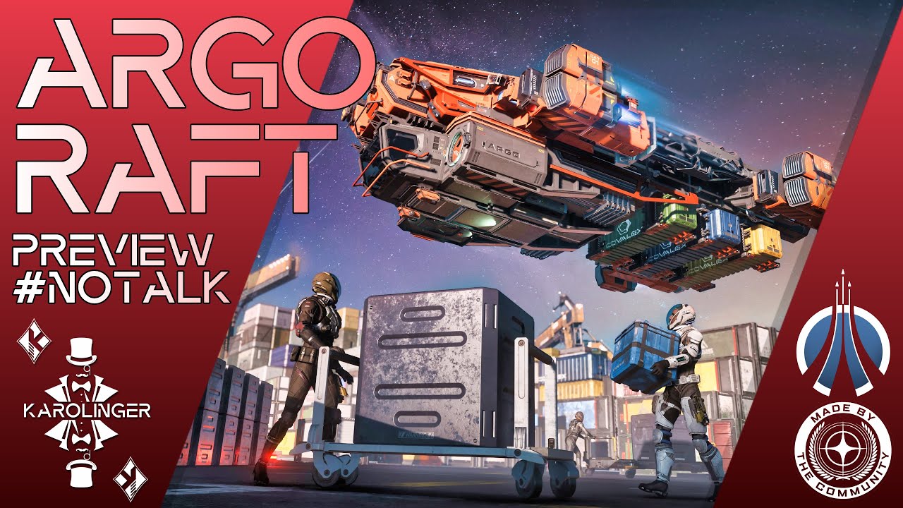 Star Citizen Preview [4K] Argo RAFT | Gameplay Cinematic | #NoTalk