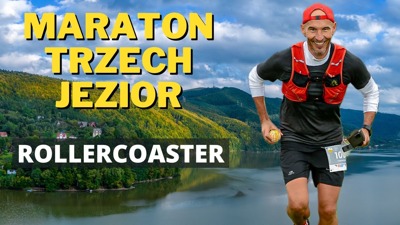 Maraton Trzech Jezior - Rollercoaster 25K - Relacja z Biegu Górskiego w Beskidzie Małym