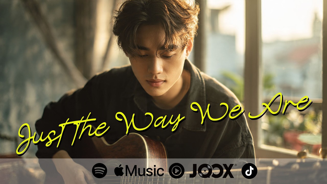 Just the Way We Are