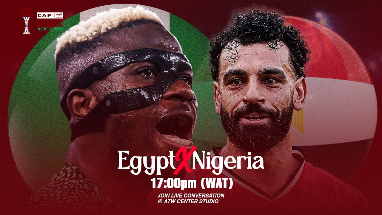 EGYPT VS NIGERIA (WATCH ALONG)