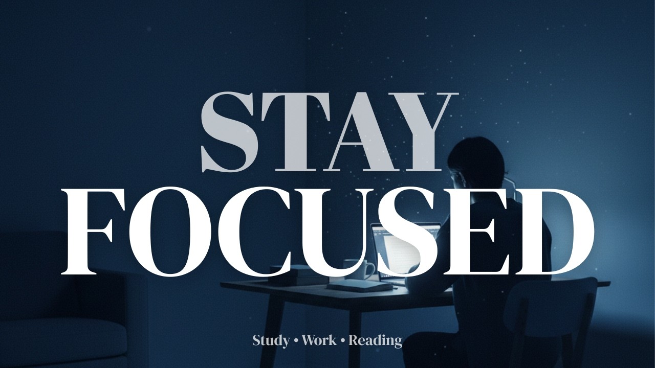 🧠 Deep Focus Music | Study • Work • Reading | Calm Flow