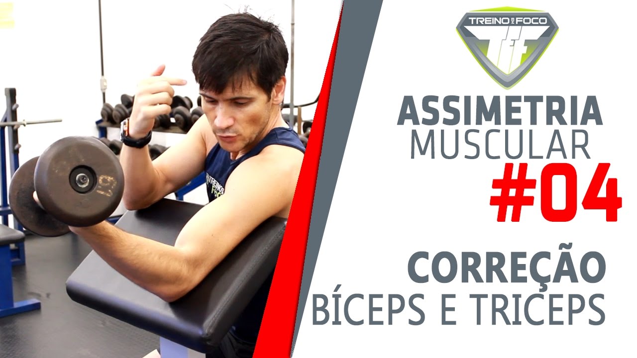 ASSIMETRIA MUSCULAR #4 - Corrigir assimetria de Bíceps e Tríceps