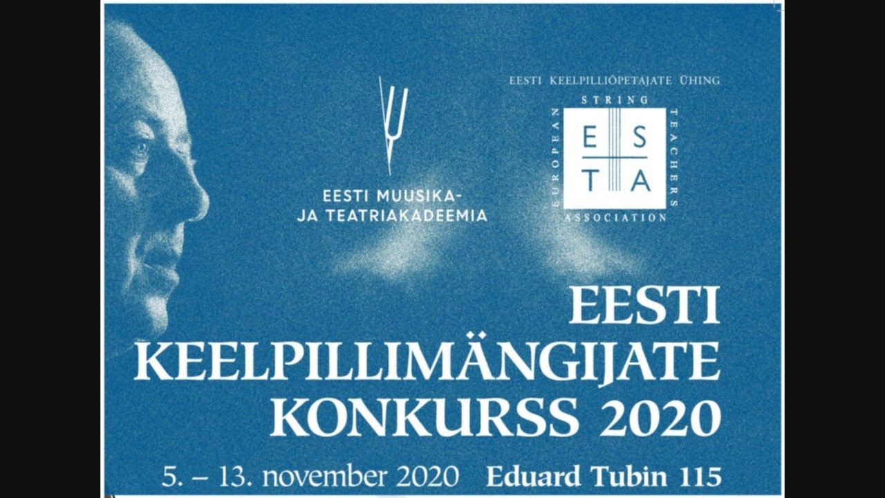 OTSE: Eesti keelpillimängijate konkurss 2020 – Eduard Tubin 115 – II voor (8. nov 2020)