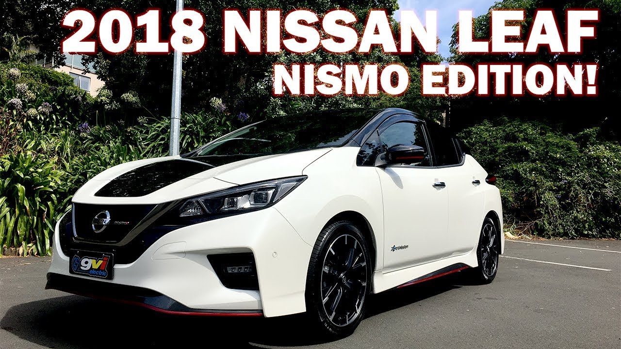 2018 Nissan Leaf NISMO Edition! We Review and test drive it!