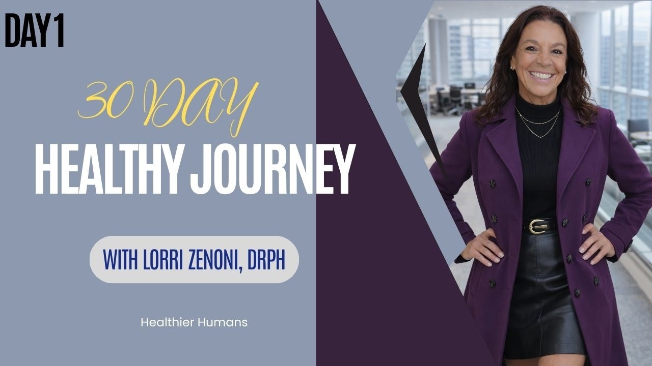 Day 1 of the 30 Day Healthy Lifestyle Journey Video Series
