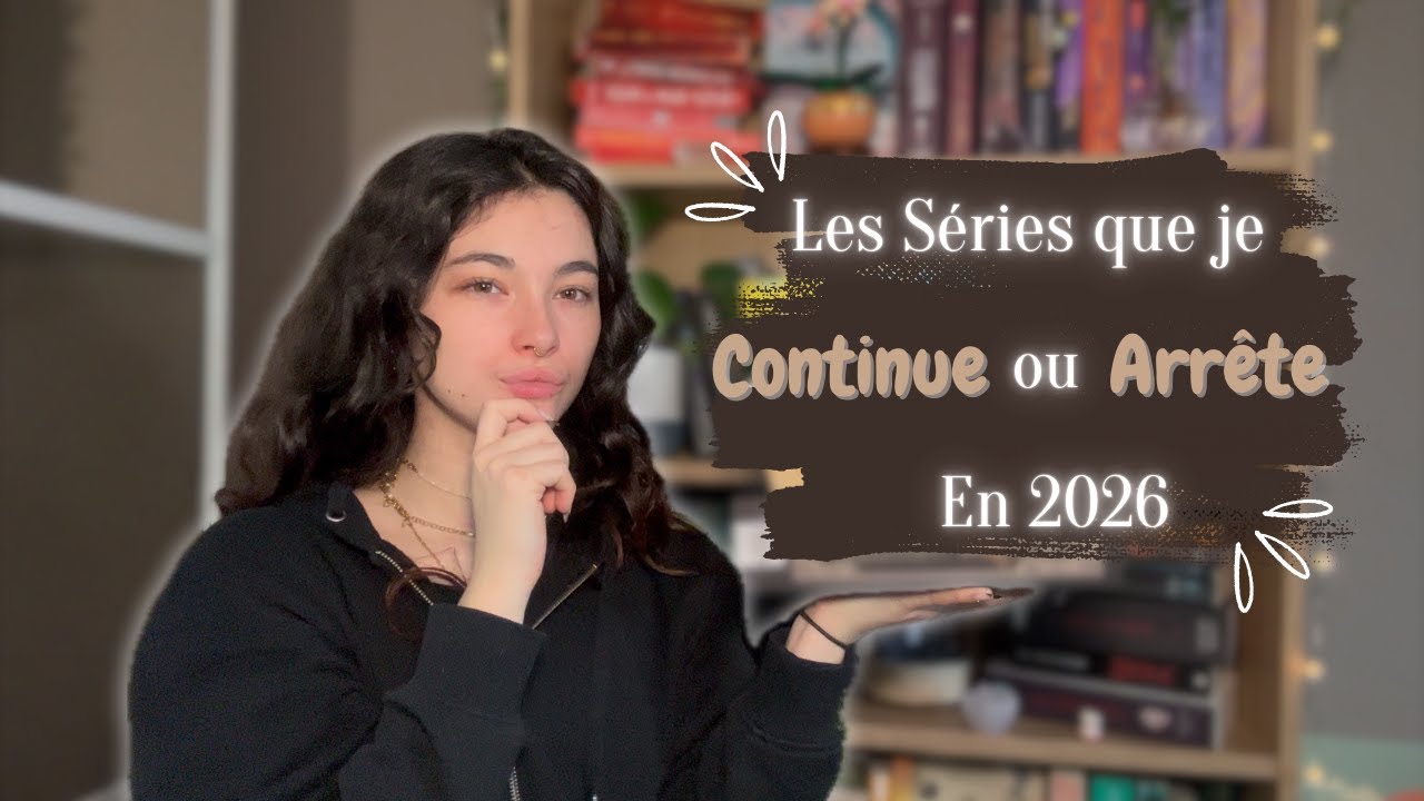 On continue ces SÉRIES en 2026