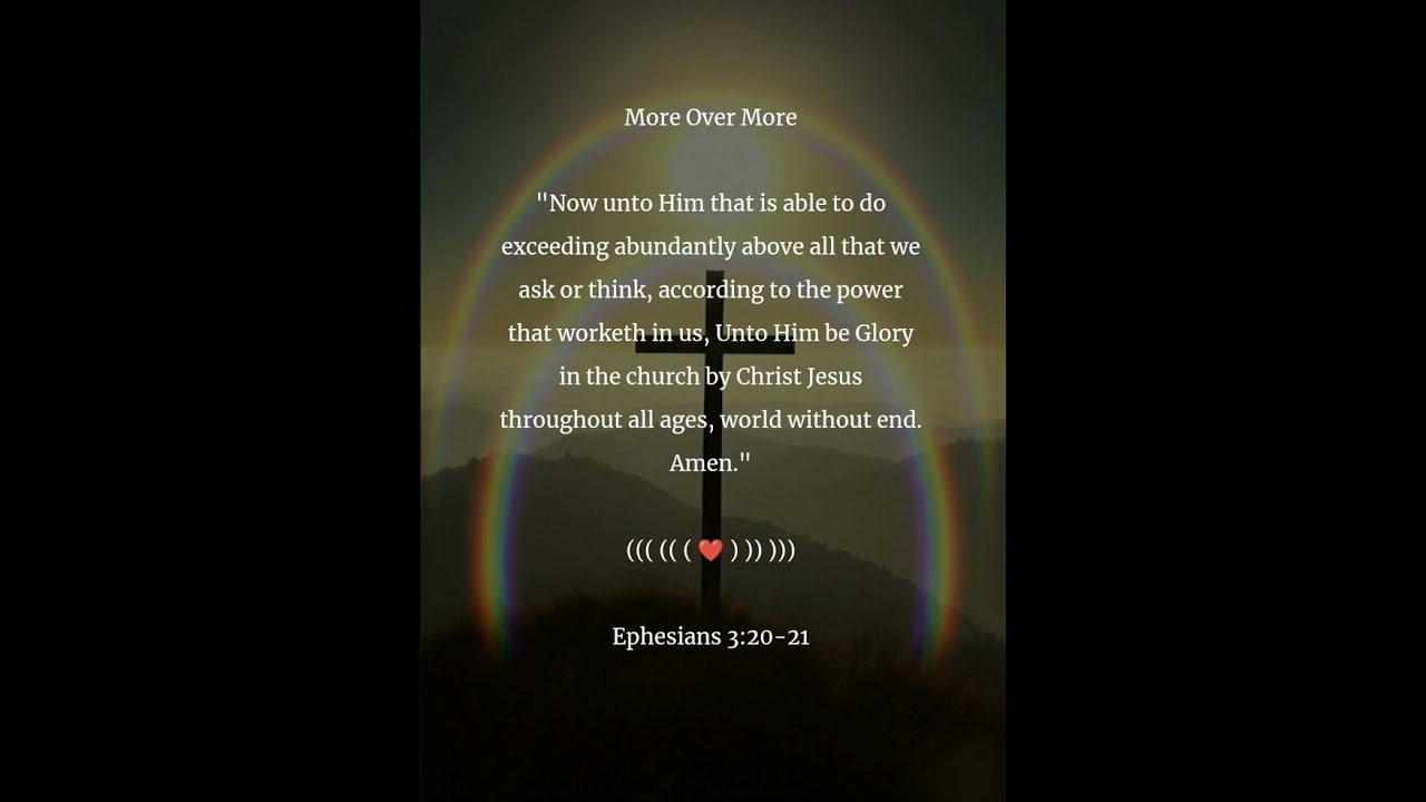 "More Over More ©" || ✨️ Exceedingly Abundantly in Christ Jesus Our Lord🕊