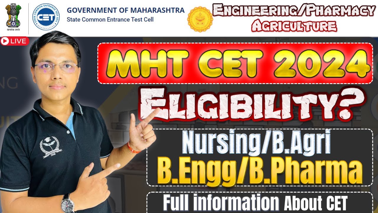 Full Information About MHT CET 2024 | Engg. / B.Pharma / B.Agri / Nursing Students #cet2024
