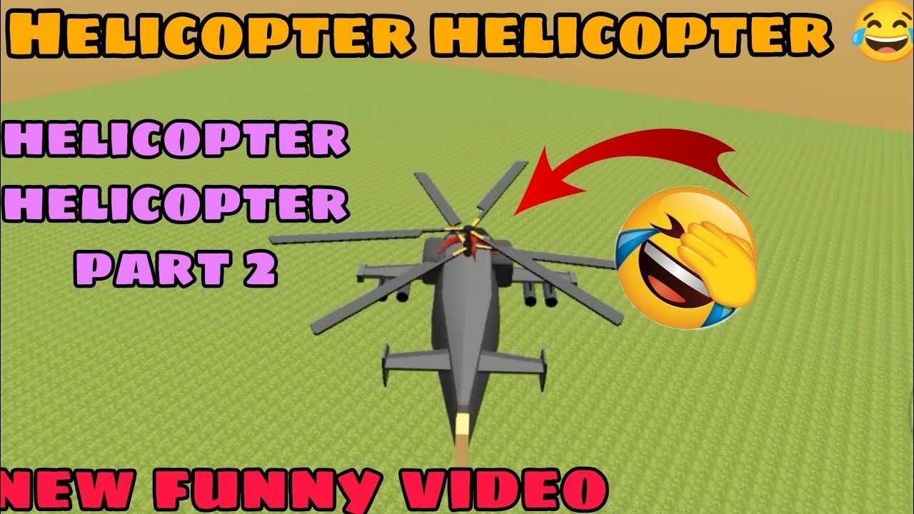 Helicopter helicopter part 2 🤣🤣😂|| helicopter part 2|| chicken gun funny moments