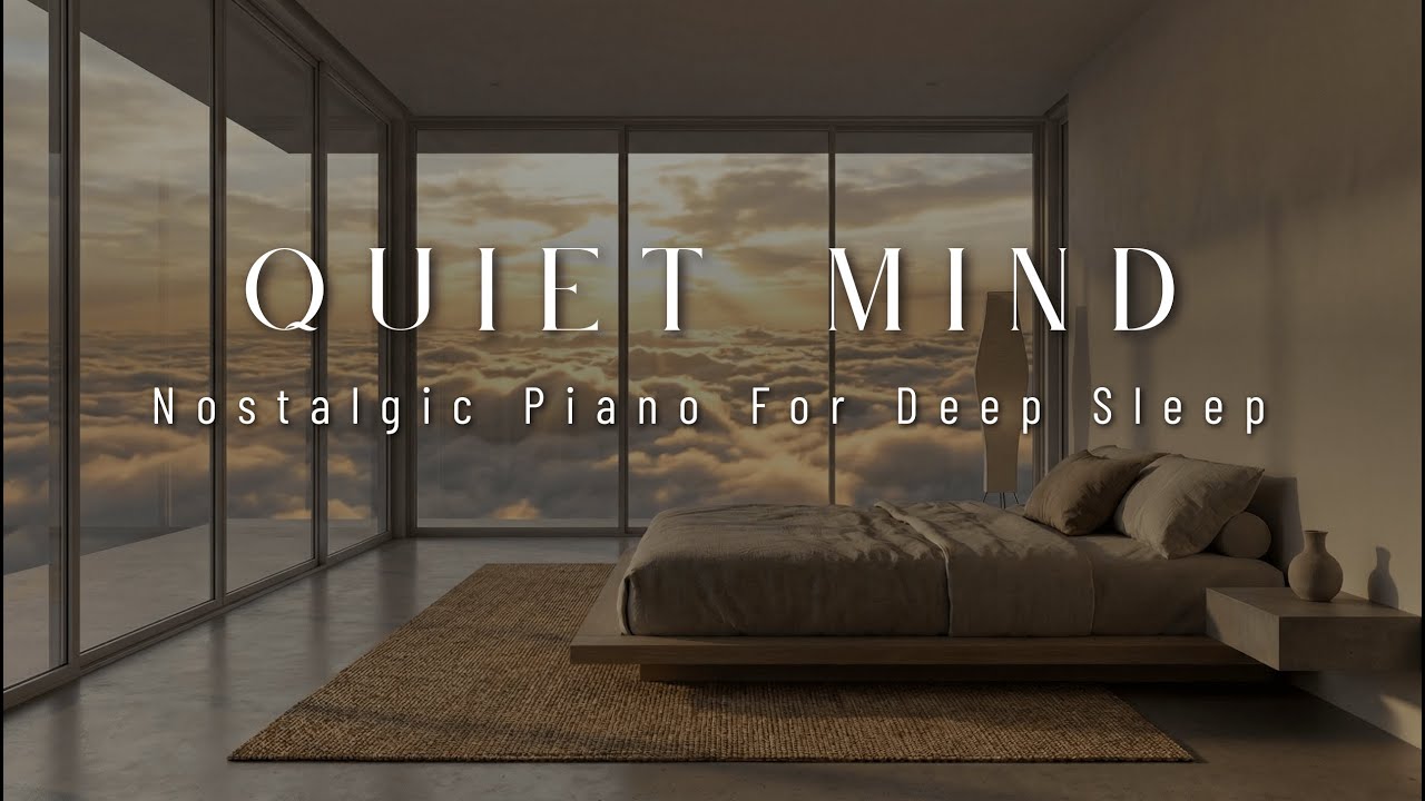 Ethereal Ambient Nostalgic Piano for Stress Relief & Healing | Quiet Mind
