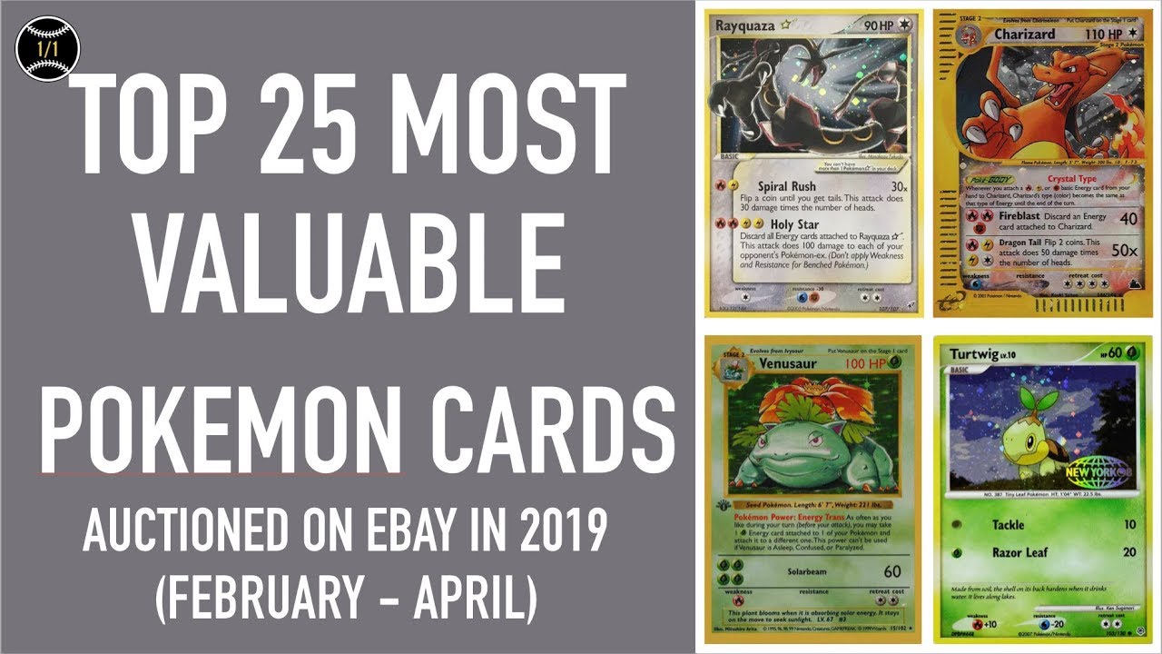 Top 25 Most Expensive Pokemon Cards Auctioned on Ebay (February - April 2019)