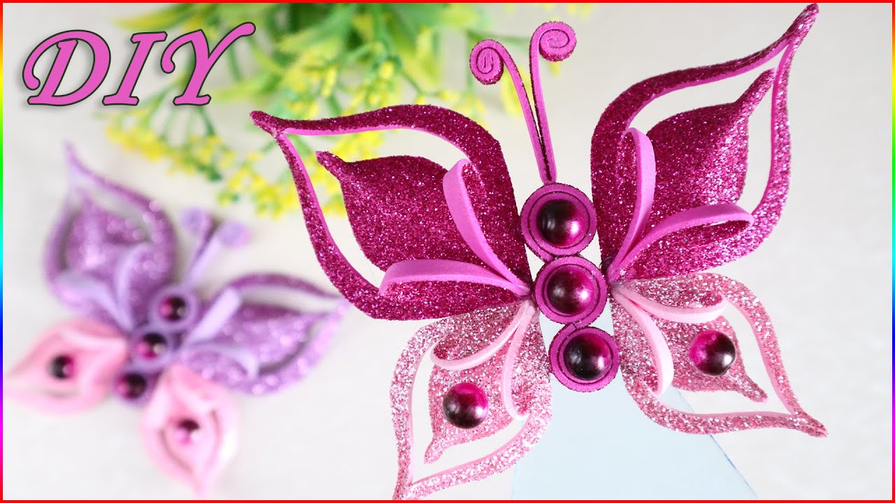 🦋 3D Бабочка 🦋 Как сделать Бабочку из глиттерного фоамирана