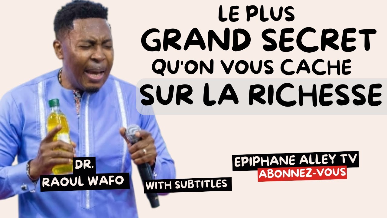 Le Dr Raoul Wafo Révèle 3 Secrets des Sages